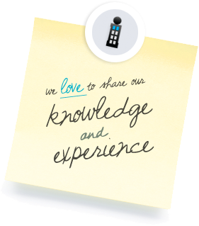 We love to share our knowledge and experience